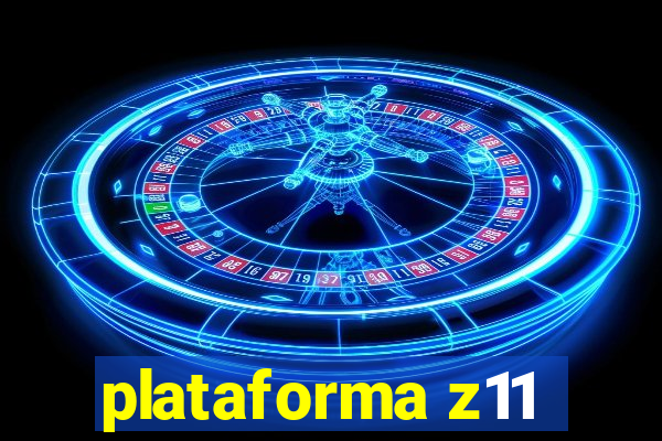 plataforma z11